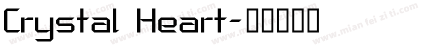 Crystal Heart字体转换